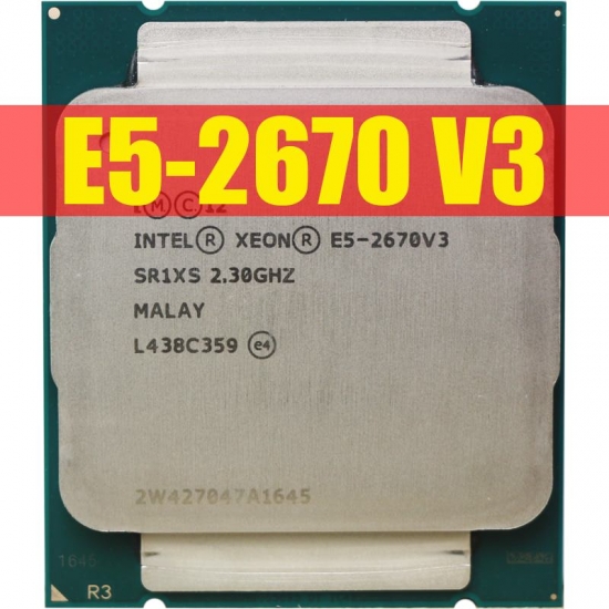 Intel Xeon Cpu Official Version E5-2670V3 Sr1Xs X99 2-30Ghz 30M 12-cores E5 2670 E5-2670 V3 Lga2011-3 Processor E5 2670V3 Cpu