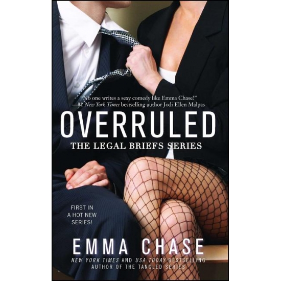 Emma Chase Legal Briefs: Overruled (Paperback)