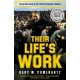 Gary M Pomerantz Their Life's Work : The Brotherhood of the 1970s Pittsburgh Steelers (Paperback)